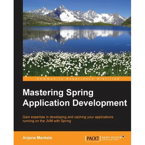 Mastering Spring Application Development - Paperback