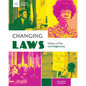 Changing Laws: Politics of the Civil Rights Era - Hardcover
