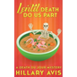 Lentil Death Do Us Part: A Death du Jour Mystery #4 - Paperback