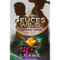 Deuces Wild: Stacking the Deck - Paperback