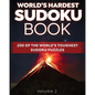 World's Hardest Sudoku Book: 200 of the World's Toughest Sudoku Puzzles (Volume 2) - Paperback