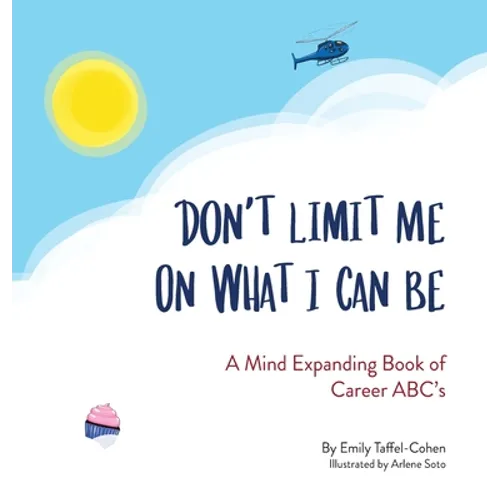 Don't Limit Me On What I Can Be - Hardcover