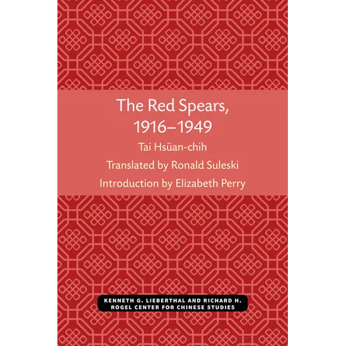 The Red Spears, 1916-1949: Volume 54 - Paperback