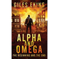 Alpha And Omega: The Beginning And The End - Hardcover