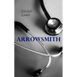THE Arrowsmith: Pulitzer Prize Novel - Paperback