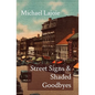 Street Signs & Shaded Goodbyes - Paperback