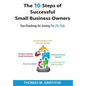 The 10 Steps of Successful Small Business Owners - Hardcover