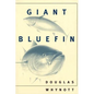 Giant Bluefin - Paperback