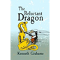 The Reluctant Dragon: Original and Unabridged - Paperback