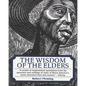 The Wisdom of the Elders - Paperback