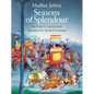 Seasons of Splendour: Tales, Myths and Legends of India - Hardcover