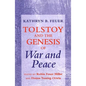 Tolstoy and the Genesis of War and Peace - Paperback
