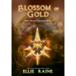 Blossom of Gold: YA Dark Fantasy Adventure - Hardcover