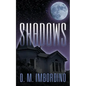 Shadows - Paperback