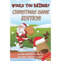 Would You Rather Christmas Game Edition: A Fun Challenging Questions for Kids Teens and The Whole Family (Perfect Stocking Stuffer Ideas) - Paperback