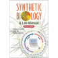 Synthetic Biology: A Lab Manual (Second Edition) - Paperback