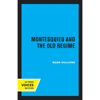 Montesquieu and the Old Regime - Paperback