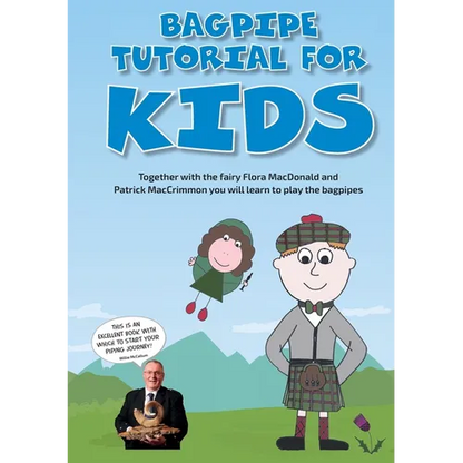 Bagpipe Tutorial for Kids: For absolute beginners from 6 years - Paperback