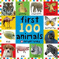 First 100 Animals: In the Bestselling First 100 Series - Hardcover