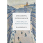 Disarming Intelligence: Proust, Valéry, and Modern French Criticism - Hardcover