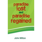 Paradise Lost and Paradise Regained - Hardcover