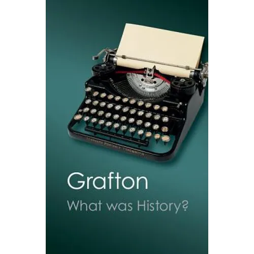 What Was History? - Paperback
