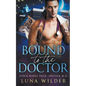 Bound To The Doctor - Paperback