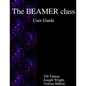 The BEAMER class User Guide - Paperback
