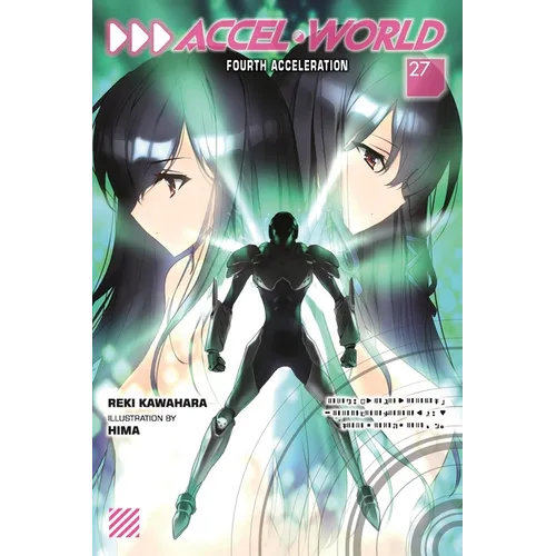 Accel World, Vol. 27 (Light Novel): Volume 27 - Paperback