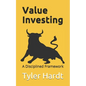 Value Investing: A Disciplined Framework - Paperback