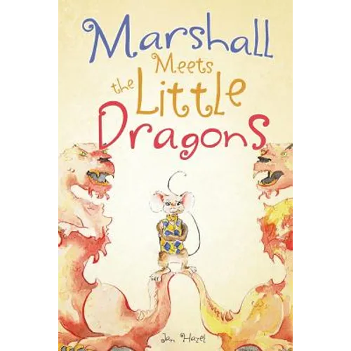 Marshall Meets the Little Dragons - Paperback