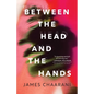 Between the Head and the Hands - Paperback