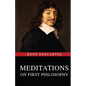 Meditations on First Philosophy - Paperback