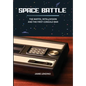Space Battle: The Mattel Intellivision and the First Console War - Hardcover