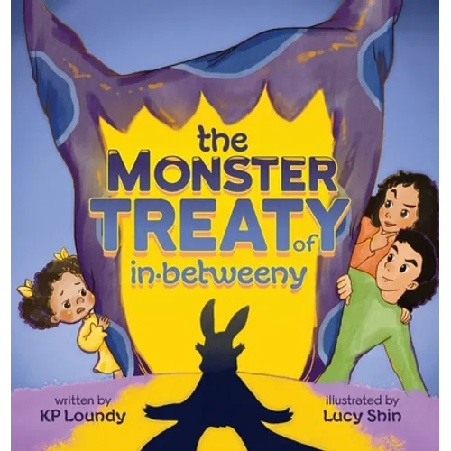 The Monster Treaty of In-Betweeny - Hardcover