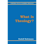 What Is Theology? - Paperback