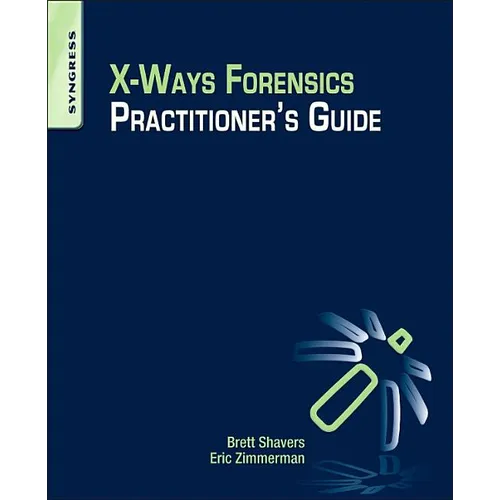 X-Ways Forensics Practitioner's Guide - Paperback