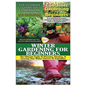 The Ultimate Guide to Companion Gardening for Beginners & Container Gardening for Beginners & Winter Gardening for Beginners - Paperback