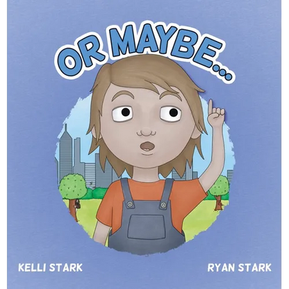 Or Maybe... - Hardcover