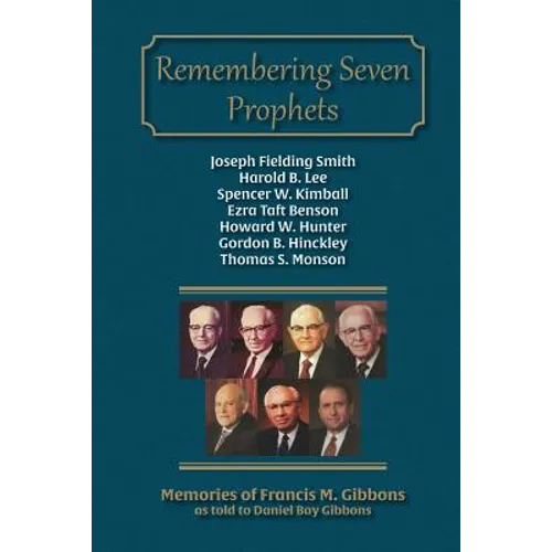 Remembering Seven Prophets - Paperback