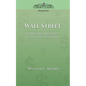 Wall Street: Its Mysteries Revealed-Its Secrets Exposed - Paperback