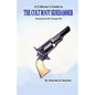 A Collector's Guide to the Colt Root Sidehammer: Manufactured 1855 through 1870 - Paperback