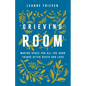 Grieving Room: Making Space for All the Hard Things After Death and Loss - Hardcover