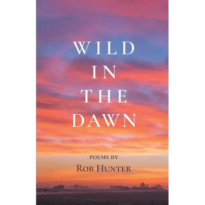 Wild in the Dawn - Paperback