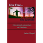 Live Free or Die Lawfully: A devotional commentary on Galatians - Paperback