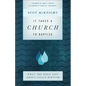 It Takes a Church to Baptize: What the Bible Says about Infant Baptism - Paperback