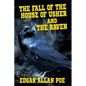 The Fall of the House of Usher and The Raven - Paperback