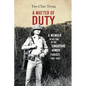 A Matter of Duty: A Memoir of My Time in the Singapore Armed Forces (1967-1982) - Paperback