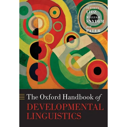 Oxford Handbook of Developmental Linguistics - Paperback