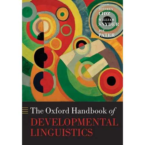 Oxford Handbook of Developmental Linguistics - Paperback
